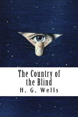 Coperta cărții 'The Country of the Blind - H. G. Wells'