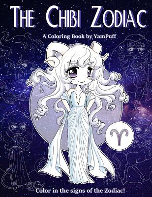 The Chibi Zodiac: A Kawaii Coloring Book by YamPuff featuring the Astrological Star Signs as Chibis - Yasmeen Eldahan