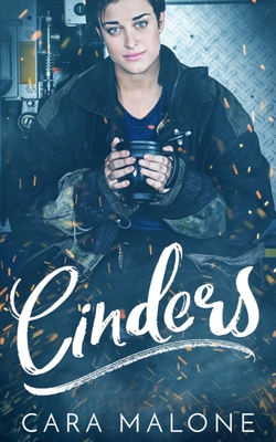 Cinders: A Contemporary Cinderella Lesbian Romance - Cara Malone