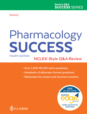 Pharmacology Success: Nclex(r)-Style Q&A Review - Christi D. Doherty