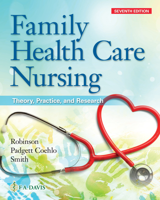 Family Health Care Nursing: Theory, Practice, and Research - Melissa Robinson