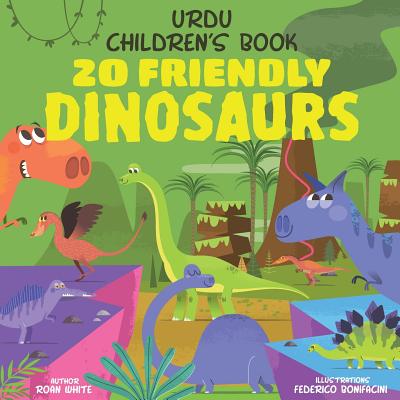 Urdu Children's Book: 20 Friendly Dinosaurs - Federico Bonifacini