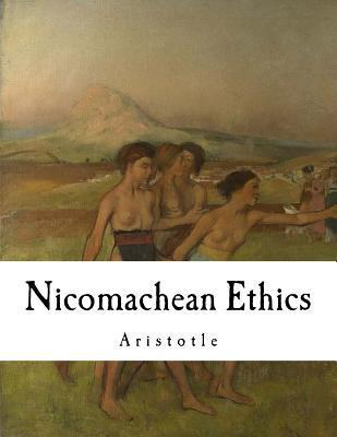 Nicomachean Ethics: Aristotle - W. D. Ross