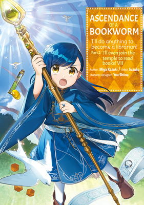 Ascendance of a Bookworm (Manga) Part 2 Volume 7 - Miya Kazuki