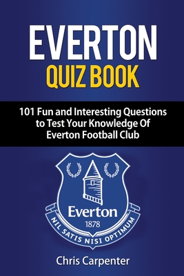 Everton Quiz Book - Chris Carpenter