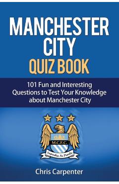 Manchester City Quiz Book - Chris Carpenter