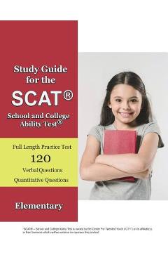 Coperta cărții 'Study Guide for the SCAT (R) School and College Ability Test (R) - Scat'
