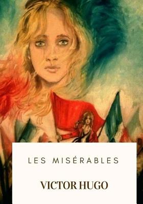 Les Miserables - Isabel Florence Hapgood