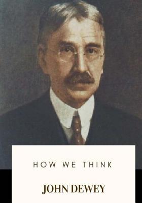 How We Think - John Dewey