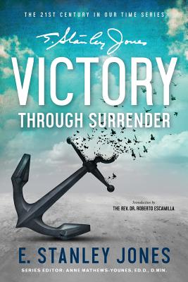 Victory Through Surrender - Anne Mathews-younes