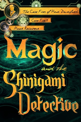 Magic and the Shinigami Detective - Honor Raconteur