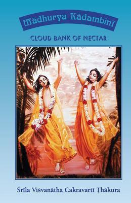 Madhurya Kadambini: Cloud Bank of Nectar - Deena Bandhu Das