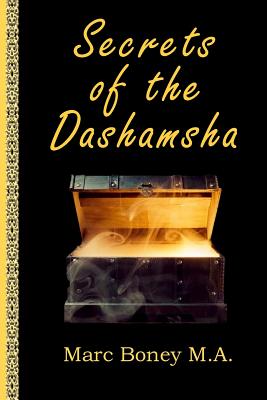 Secrets of the Dashamsha - Marc Boney