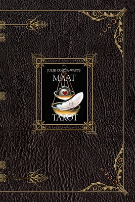 MAAT Tarot Guide Book - Julie Cuccia-watts