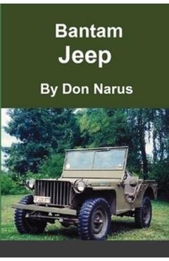 Poza produsului The Bantam Jeep - Don Narus