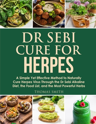 Dr Sebi Cure for Herpes - Thomas Smith