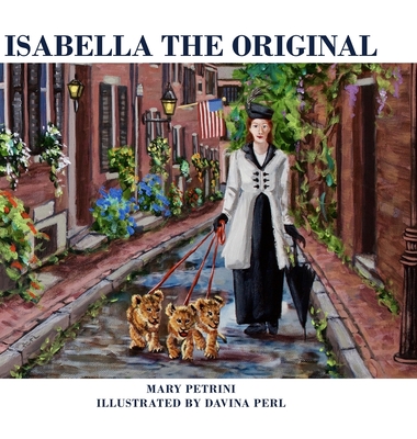Isabella the Original - Mary Petrini