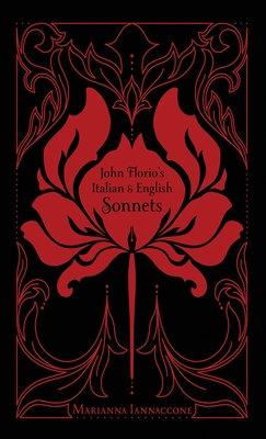 John Florio's Italian & English Sonnets - Marianna Iannaccone