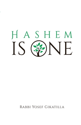 HaShem Is One - Volume 4: The Vowels of Creation - Rabbi Yosef Gikatilla