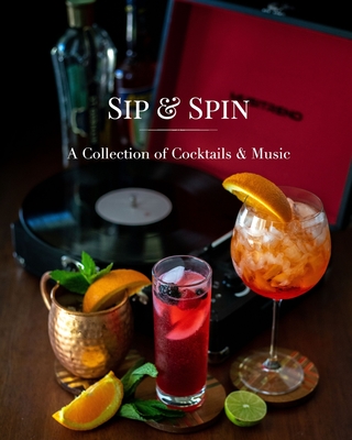 Sip and Spin: A Collection of Cocktails and Music - Et Al