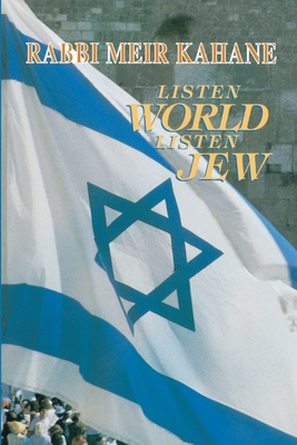 Listen World, Listen Jew - Meir Kahane
