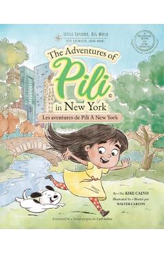 Coperta cărții 'Les Aventures de Pili À New York . Dual Language Books for Children. Bilingual English - French. Français . Anglais:'