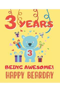 3 Years Being Awesome: Cute Birthday Party Coloring Book for Kids