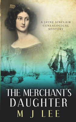 The Merchant's Daughter - M. J. Lee