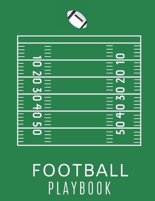 Football Playbook: Gifts For Football Coaches To Draw The Field Strategy - 8.5 X 11 size Football Playbook For Kids and Adults - Football Playbook Publishing