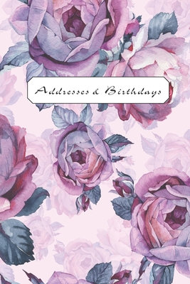 Addresses & Birthdays: Watercolor Old-Fashioned Purple Roses - Andante Press