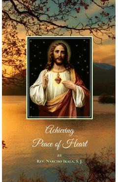 Poza produsului Achieving Peace of Heart - Lewis Delmage S. J.