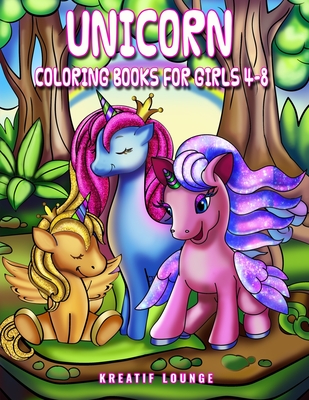 Unicorn Coloring Books for Girls Ages 4-8: Art Activity Book for Creative Kids featuring Unicorn Coloring Books for Girls Ages 4-8 - Kreatif Lounge