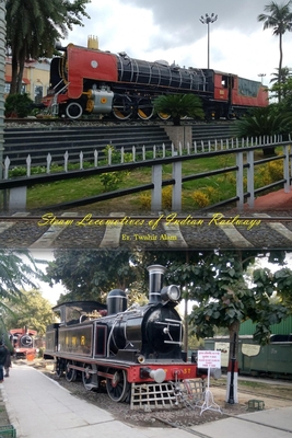 Steam Locomotives of Indian Railways - Twahir Alam
