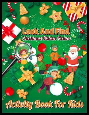 Look And Find Christmas Hidden Picture Activity Book for Kids: Christmas Hunt Seek And Find Coloring Activity Book - Shamonto Press