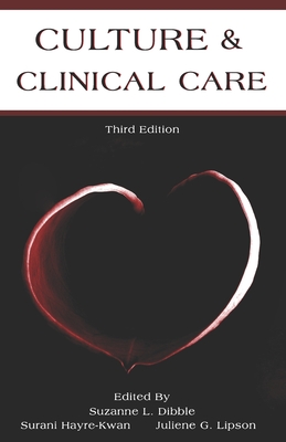 Culture & Clinical Care: Third Edition - Surani Hayre Kwan