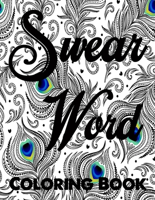 Swear word coloring book.: Adult swear & motivational coloring book for stress relief & relaxation. - Blue Moon Press House