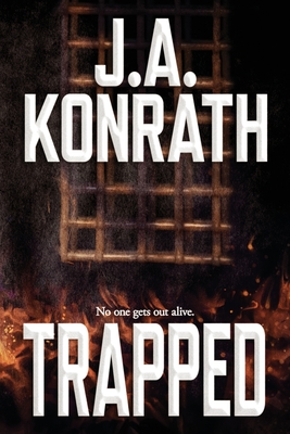 Trapped - J. A. Konrath