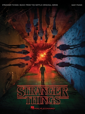 Stranger Things: Music from the Netflix Original Series Arranged for Easy Piano with Lyrics - Kyle Dixon