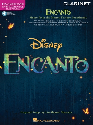 Encanto for Clarinet: Instrumental Play-Along - Lin-manuel Miranda