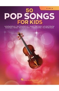 Coperta cărții '50 Pop Songs for Kids for Viola - Hal Leonard Corp'