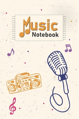 Music Notebook: Cassette Player, Mic, Music Notes on Cover With Cool Interior. 120 Pages 6x9 in Music Manuscript Paper. Space to Write - Vector Expert