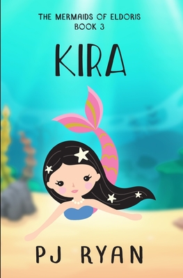 Kira: A funny chapter book for kids ages 9-12 - Pj Ryan