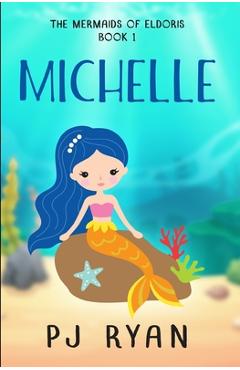 Poza produsului Michelle: A funny chapter book for kids ages 9-12 - Pj Ryan