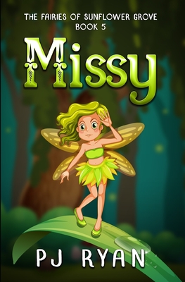 Missy: A funny chapter book for kids ages 9-12 - Pj Ryan