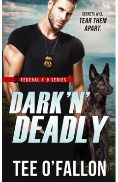 Coperta cărții 'Dark 'N' Deadly - Tee O'fallon'