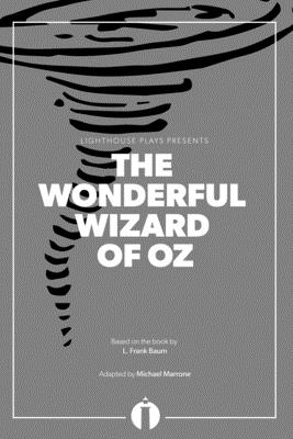 The Wonderful Wizard of Oz (Lighthouse Plays) - L. Frank Baum