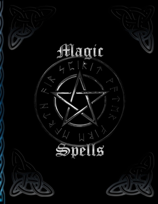 Magic Spells: * Witch book for self-creation * Recipes and rituals capture spells - Grimoire Mages -. Druids -. Witches