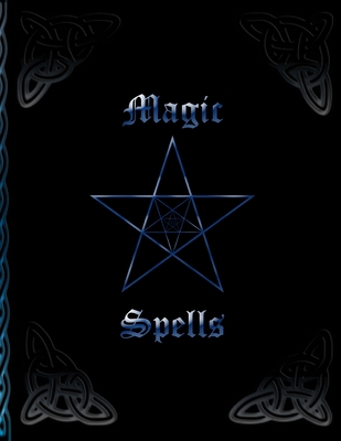 Magic Spells: Shadow book * Witch book for self-creation * Recipes and rituals capture - Grimoire Mages -. Druids -. Witches