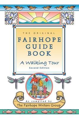 The Original Fairhope Guidebook - Phyllis Pittman
