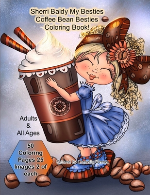 Sherri Baldy My Besties Coffee Bean Besties Coloring Book - Sherri Ann Baldy